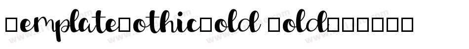 TemplateGothicBold Bold字体转换